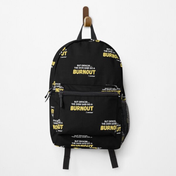 Item preview, But Officer The Sign Said Do A Burnout designed and sold by Emerg-Apparel.