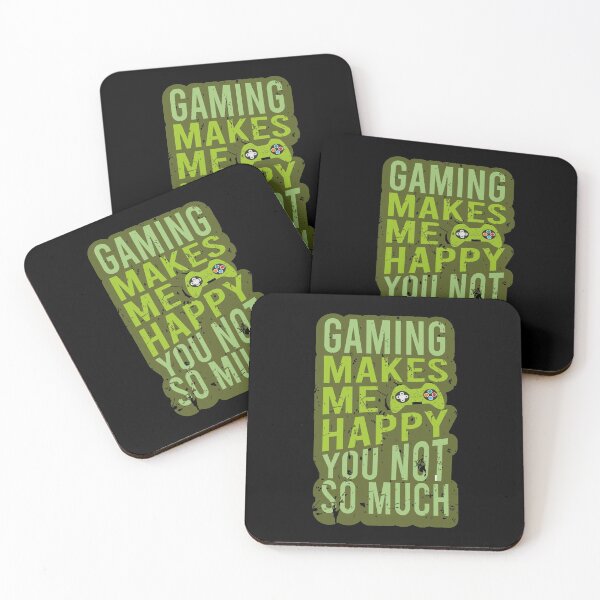 Item preview, Gaming Makes Me Happy You Not So Much   designed and sold by YAHIA-14.