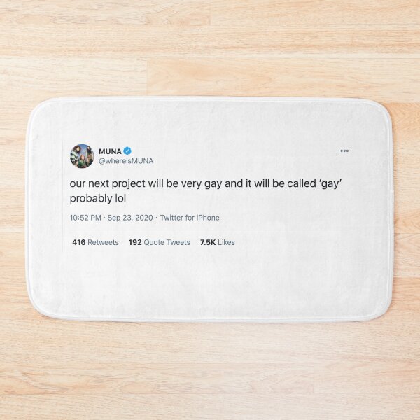 Item preview, MUNA Band Funny Gay Tweet | Lesbian Nonbinary Queer Tweet designed and sold by odetospace.