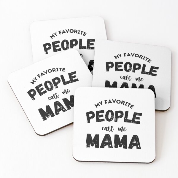 Item preview, My Favorite People Call Me MAMA! designed and sold by ER-DESIGNS.