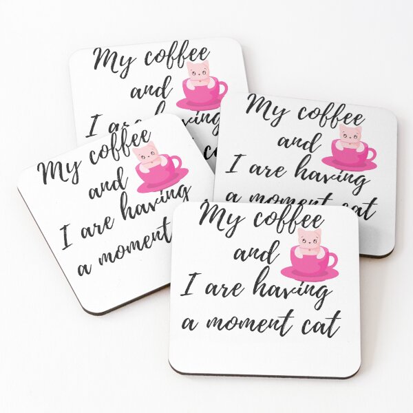 Item preview, my coffee and i are having a moment cat designed and sold by berenger04.
