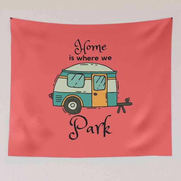 Artikelvorschau, Zuhause ist, wo wir RV Camper parken entworfen und verkauft von HeartEqualHeart.