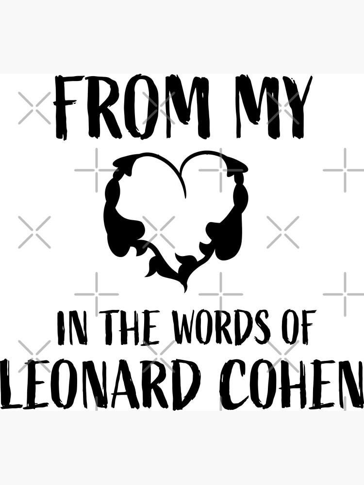 from-my-heart-in-the-words-of-leonard-cohen-poster-for-sale-by