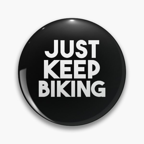 Item preview, Just Keep Biking designed and sold by jacks-tees.