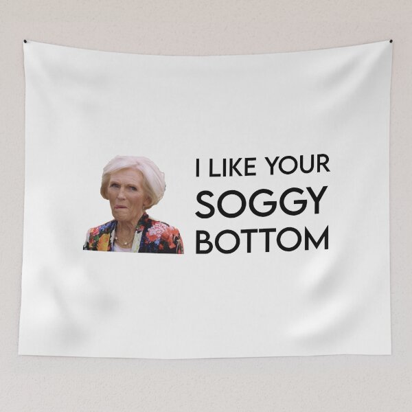 Item preview, Mary Berry I like your soggy bottom great british bake off sticker designed and sold by TheBritishShop.