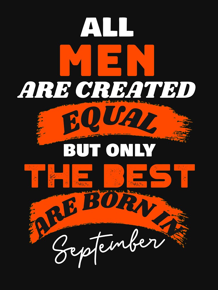 Truck Driver Shirt, All Men Are Born Equal But Only The Best