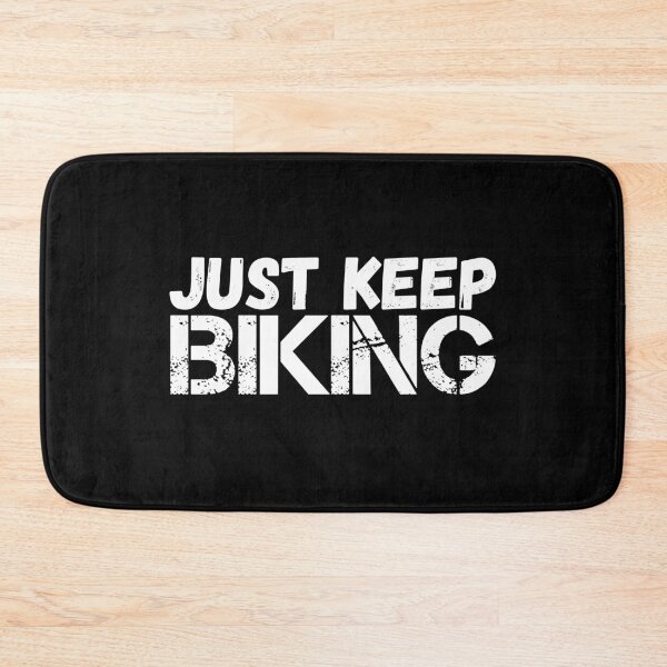 Item preview, Just Keep Biking designed and sold by jacks-tees.
