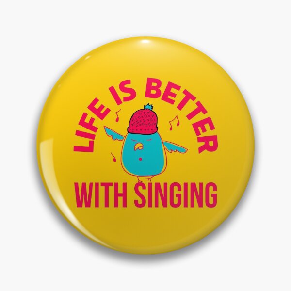 Item preview, Life Is Better With Singing cute designed and sold by The Sober Art.