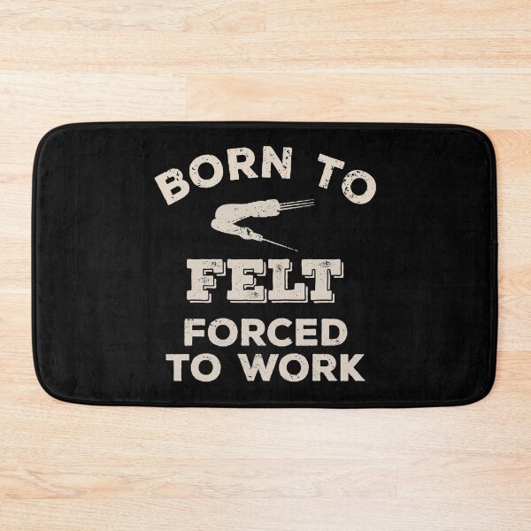 Item preview, Born To Felt Forced To Work Vintage Gift For Felting Lovers designed and sold by JokeGysen.