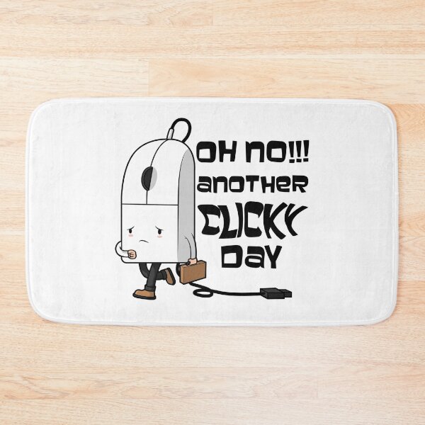 Item preview, Oh no !!! another clicky day - funny  designed and sold by ImaginarySouls.