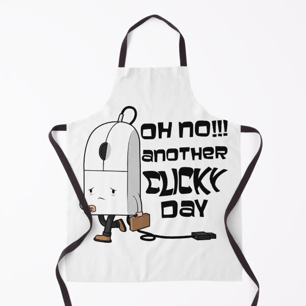 Item preview, Oh no !!! another clicky day - funny  designed and sold by ImaginarySouls.