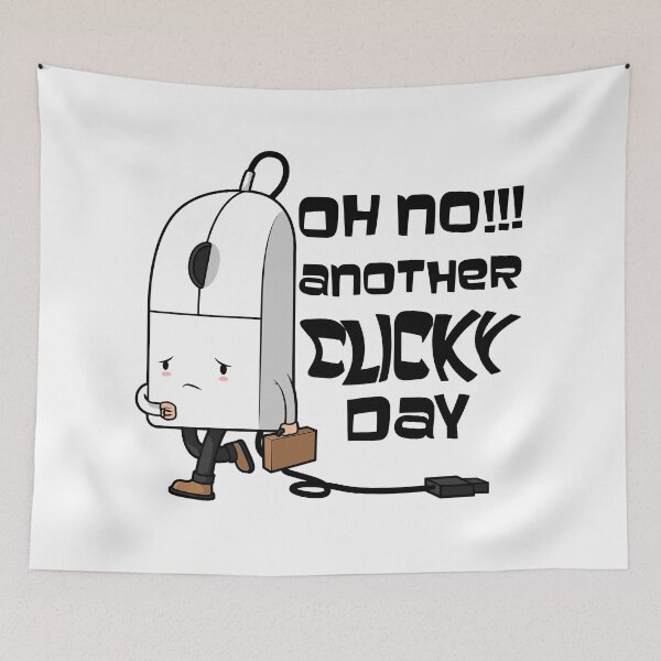 Item preview, Oh no !!! another clicky day - funny  designed and sold by ImaginarySouls.