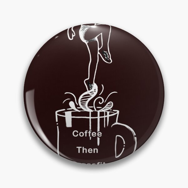 Item preview, Coffee Then Crossfit T Shirt designed and sold by KissDigitalArt.