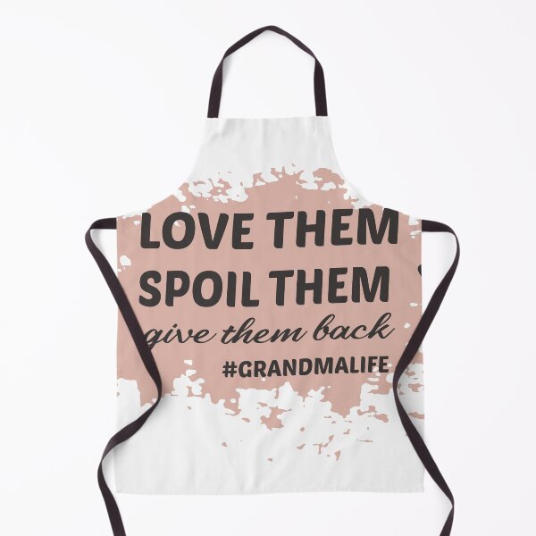 Item preview, Love them spoil them give them back  designed and sold by J-mina.