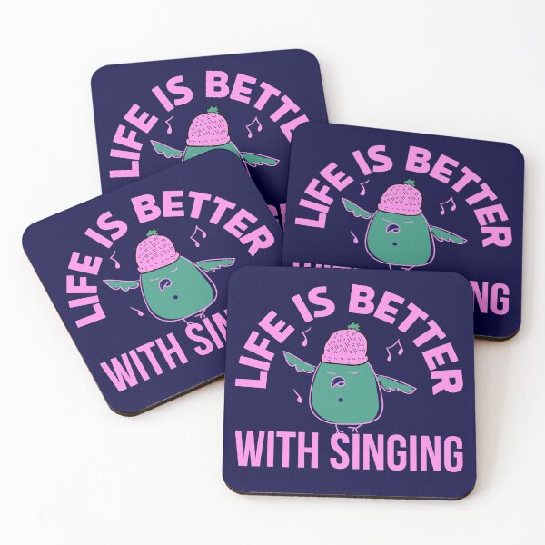 Item preview, Life Is Better with Singing cute designed and sold by The Sober Art.
