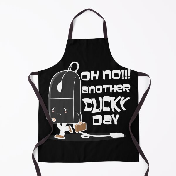 Item preview, Oh no !!! another clicky day - funny  designed and sold by ImaginarySouls.