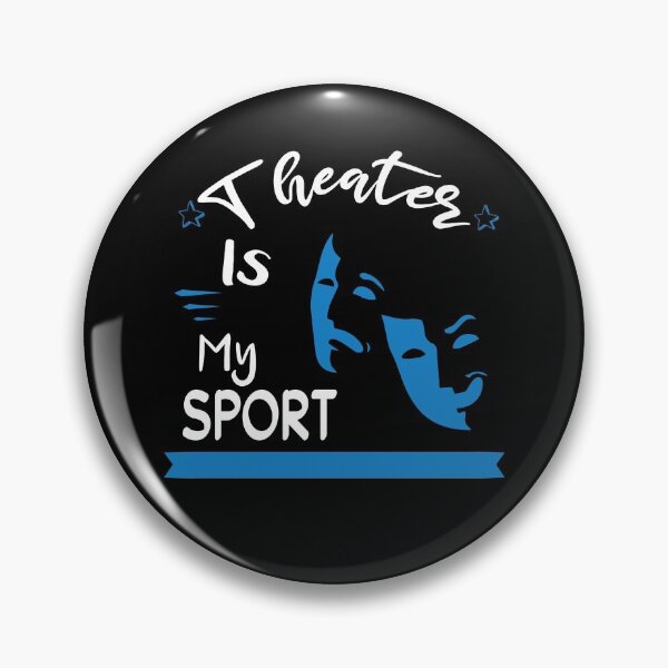 Item preview, Theater Is My Sport designed and sold by ZAstore.
