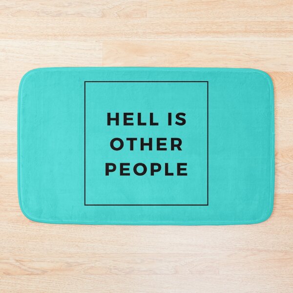 Item preview, Hell is other people minimalist philosophy quote designed and sold by diyanemo2830.