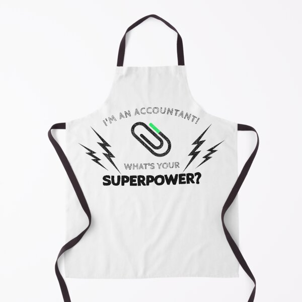 Item preview, I'M AN ACCOUNTANT! WHAT'S YOUR SUPERPOWER? designed and sold by Everfect Design.
