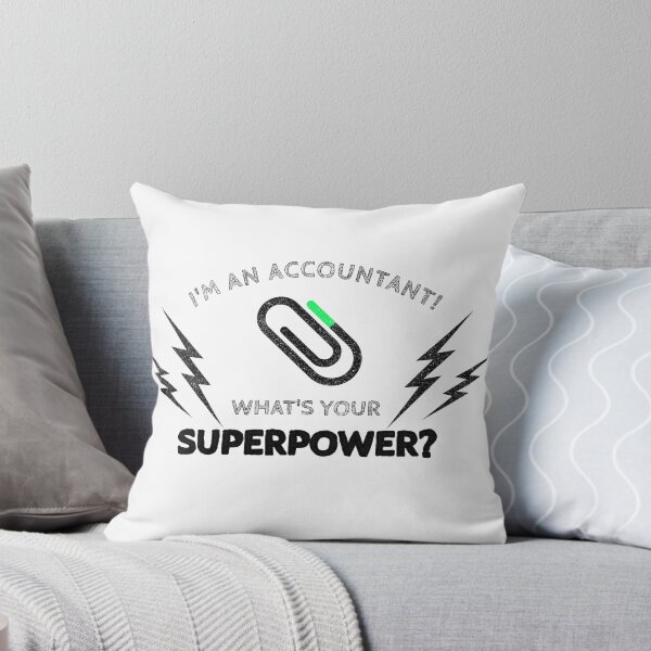 Item preview, I'M AN ACCOUNTANT! WHAT'S YOUR SUPERPOWER? designed and sold by Everfect Design.