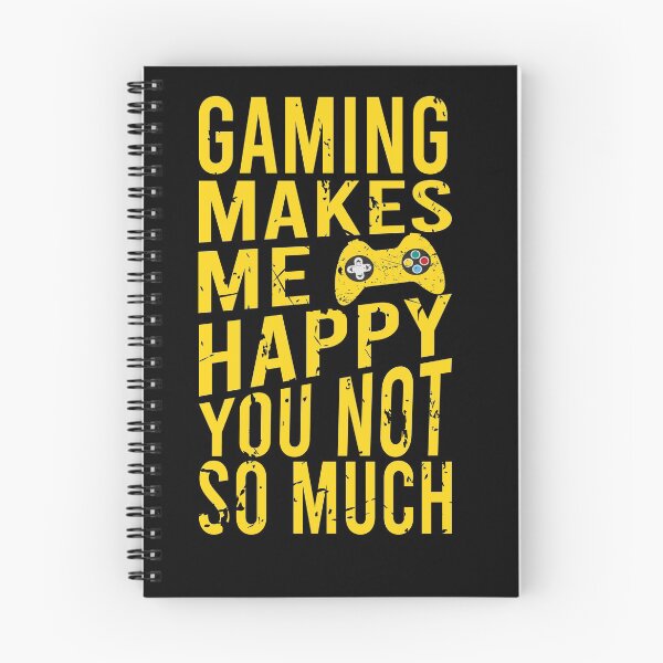 Item preview, Gaming Makes Me Happy You Not So Much   designed and sold by YAHIA-14.