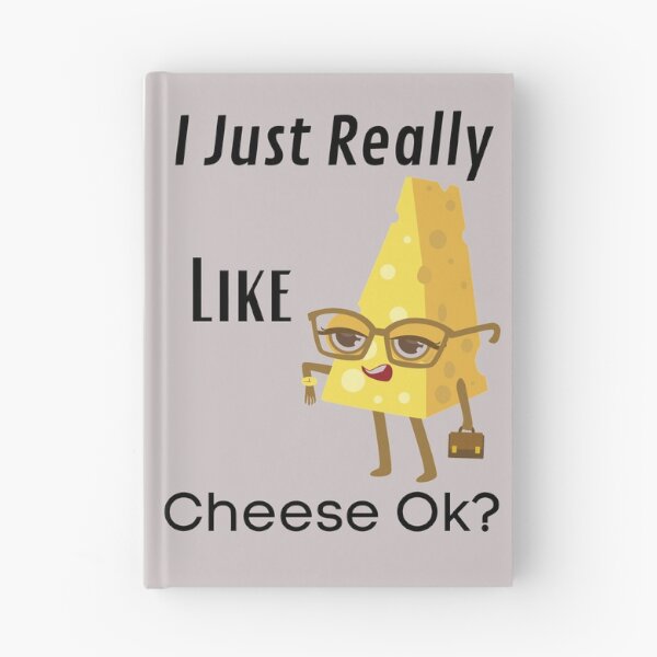Item preview, I Just Really Like Cheese OK? designed and sold by piskwi.