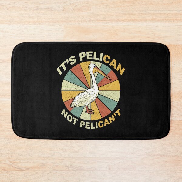 Item preview, It's A Pelican Not Pelican't T Shirt Vintage Pelican Gift designed and sold by Manisma Road.