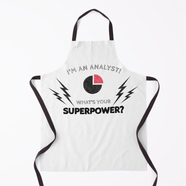 Item preview,  I'M AN ANALYST! WHAT'S YOUR SUPERPOWER? designed and sold by Everfect Design.