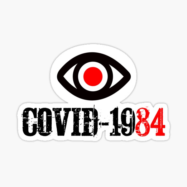 Item preview, Covid 1984 fait à nouveau d'Orwell une fiction designed and sold by ZenCloak.