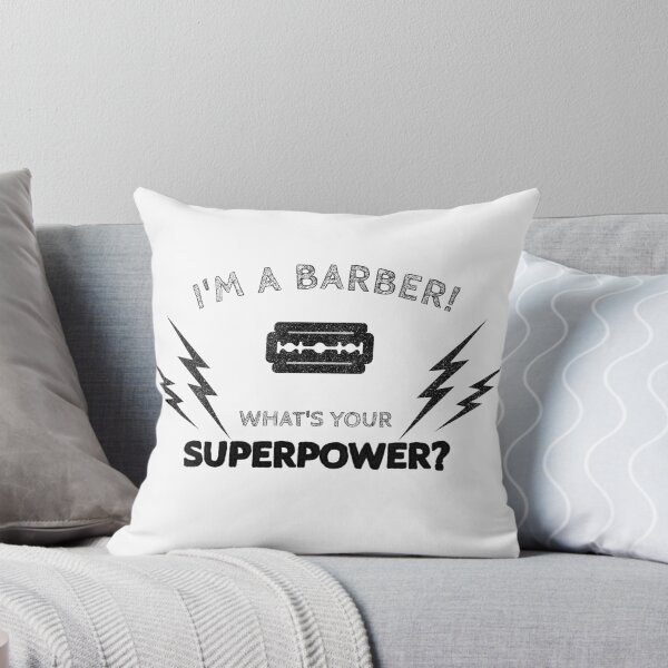 Item preview, I'M A BARBER! WHAT'S YOUR SUPERPOWER? designed and sold by Everfect Design.