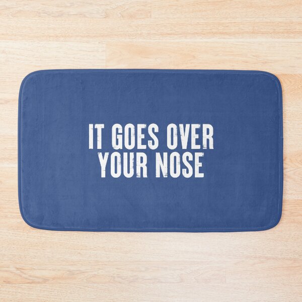 Item preview, It Goes Over Your Nose #004 designed and sold by SalahBlt.