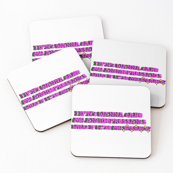 Item preview, I don't wanna take my antidepressants what if I lose my sparkle? designed and sold by cattiktoks1718.