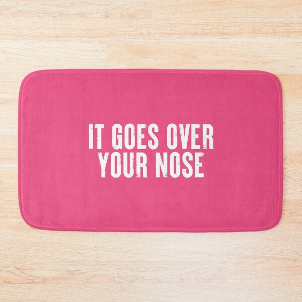 Item preview, It Goes Over Your Nose #005 designed and sold by SalahBlt.