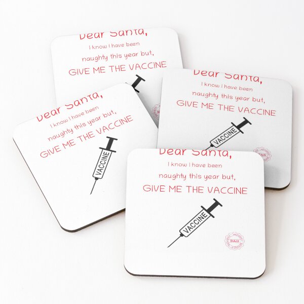 Item preview, Dear Santa, I Know I have been naughty this year, but give me the COVID-19 Vaccine (Red text) designed and sold by SacredsDesigns.