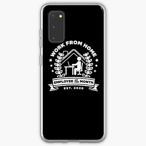 Work From Home: Employee of The Month - Funny Gift Samsung Galaxy Soft Case