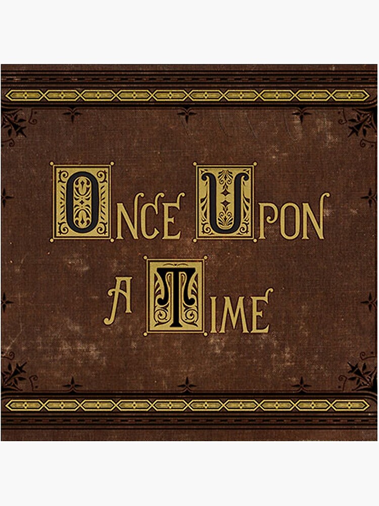 Once Upon A Time... by KiddCustoms