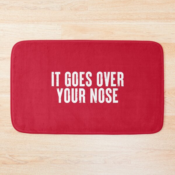 Item preview, It Goes Over Your Nose #007 designed and sold by SalahBlt.
