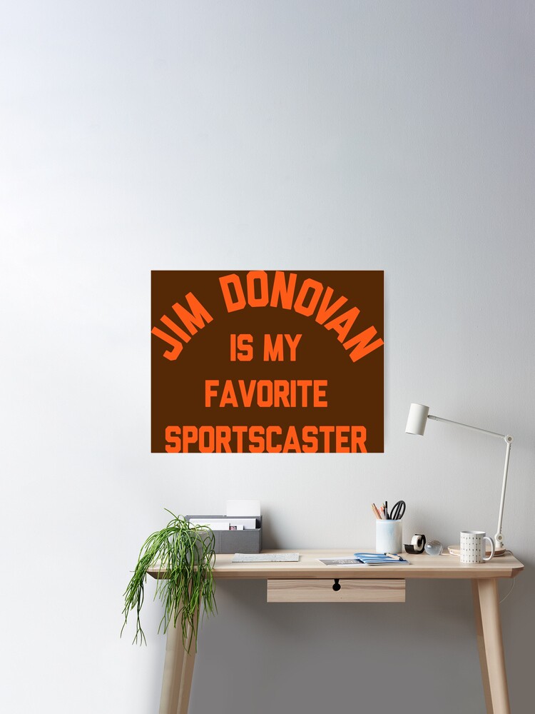 Jim Donovan Is My Favorite Sportscaster - Cleveland Browns