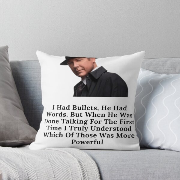 Item preview, The Blacklist reddington quote for  i had bullets designed and sold by oussayya.