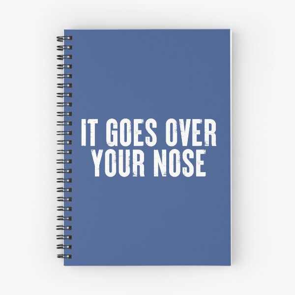 Item preview, It Goes Over Your Nose #009 designed and sold by SalahBlt.