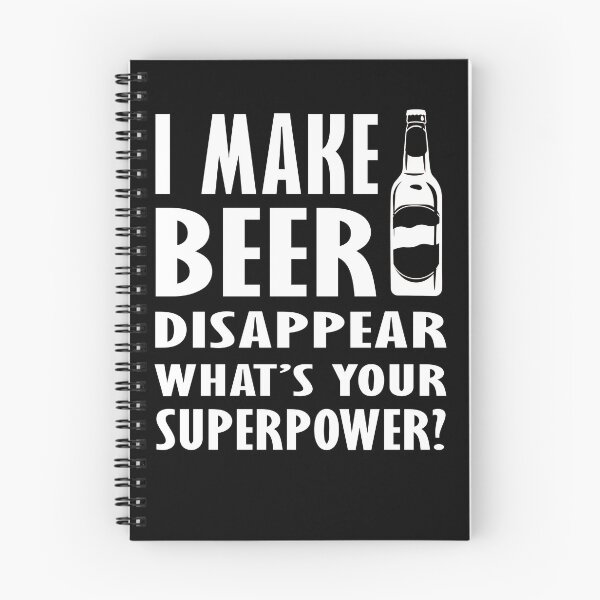 Item preview, I make beer disappear, what's your superpower? designed and sold by Hamadax.