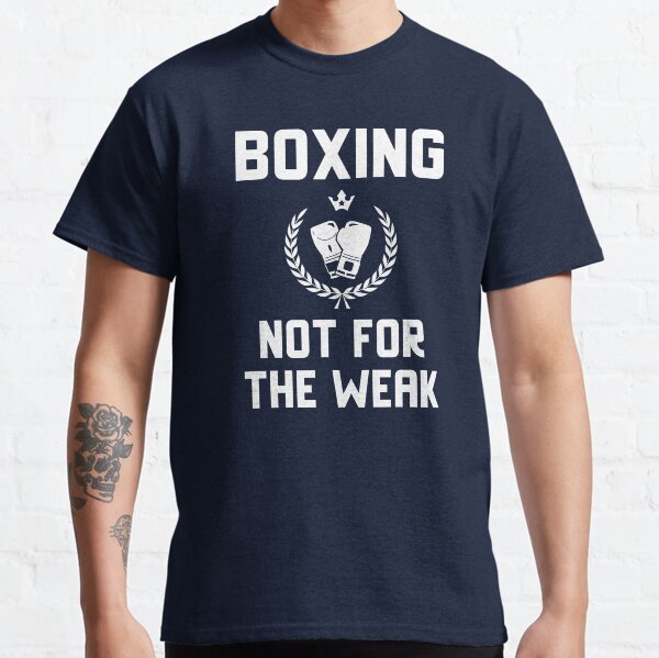 Item preview, Boxing Not For The Weak designed and sold by EricJP.