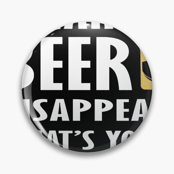 Item preview, I make beer disappear, what's your superpower? designed and sold by Hamadax.