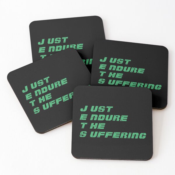 Item preview, Just Endure The Suffering designed and sold by liftdesign.
