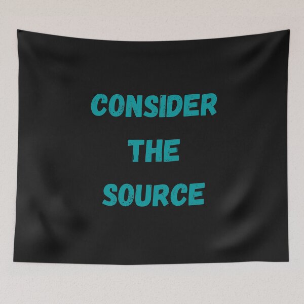 Item preview, Consider The Source Classic T-Shirt designed and sold by Swooncake Press.