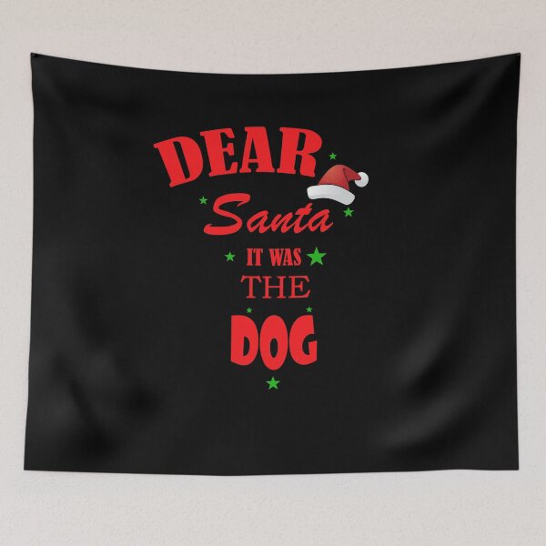 Item preview, Dear Santa, it was the dog 2021 designed and sold by TheBest94.