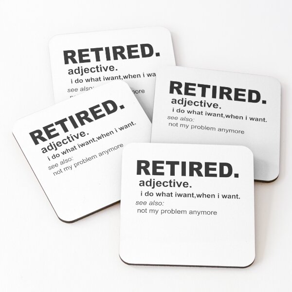 Item preview, Retired Definition, Funny Retired designed and sold by Andrea Lina.