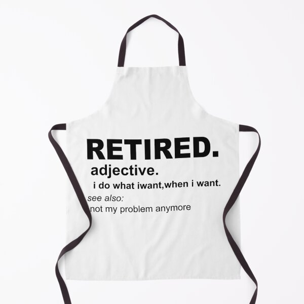 Item preview, Retired Definition, Funny Retired designed and sold by Andrea Lina.