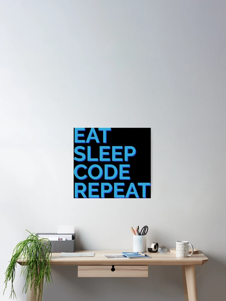 Thumbnail 2 of 3, Poster, Eat Sleep Code Repeat Java Programmer designed and sold by Sour Soul.