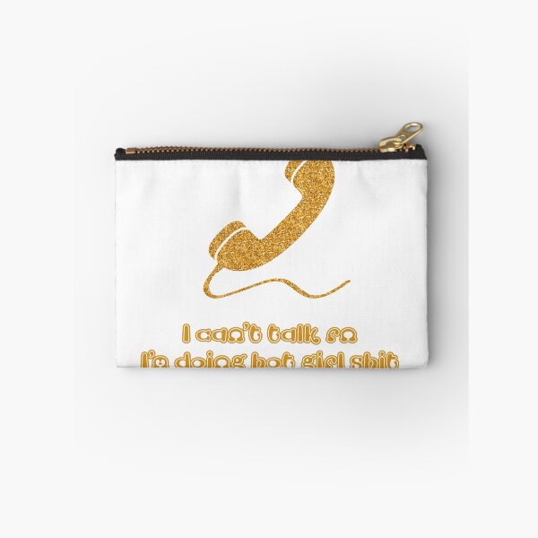 Item preview, I can't talk right now I'm doing hot girl shit designed and sold by cattiktoks1718.
